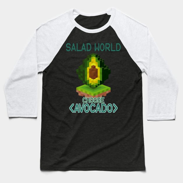 Salad World Choose Avocado Cool Avocado Gamer Level Baseball T-Shirt by TV Dinners